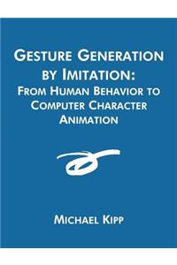 Gesture Generation by Imitation