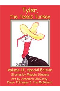 Tyler the Texas Turkey