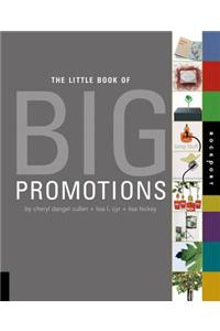 Little Book of Big Promotions