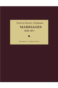 Fayette County, Tennessee, Marriages 1838-1871