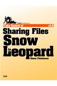 Take Control of Sharing Files in Snow Leopard