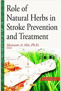 Role of Natural Herbs in Stroke Prevention & Treatment