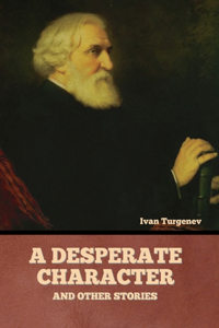 Desperate Character and Other Stories