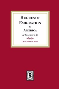 Huguenot Emigration to America
