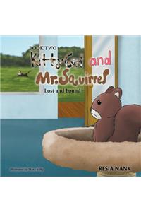 Kitty Girl and Mr. Squirrel
