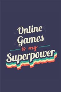 Online Games Is My Superpower