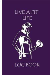 LIVE A FIT LIFE logbook