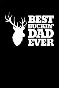 Best Buckin' Dad Ever