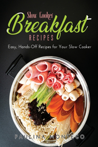 Slow Cooker Breakfast Recipes