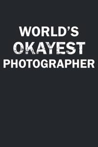 World's Okayest Photographer