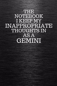 The Notebook I Keep My Inappropriate Thoughts In Aa A Gemini