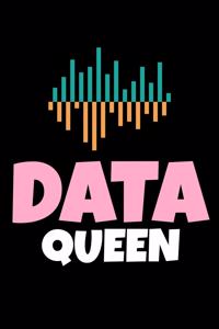 Data Queen: Blank Lined Journal Gift For Computer Data Science Related People.