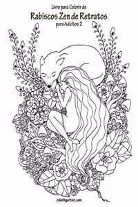 Livro para Colorir de Rabiscos Zen de Retratos para Adultos 2