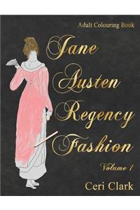 Jane Austen Regency Fashion Adult Colouring Book