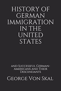 History of German Immigration in the United States