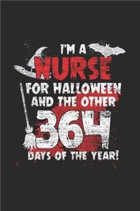 I Am A Nurse For Halloween