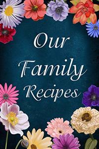 Our Family Recipes