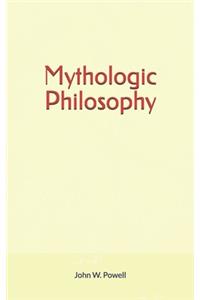 Mythologic Philosophy