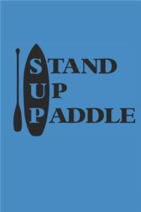 Stand Up Paddle