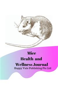 Mice Health and Wellness Journal