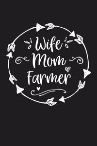 Wife Mom Farmer