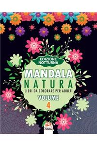 Mandala natura - Volume 4 - edizione notturna