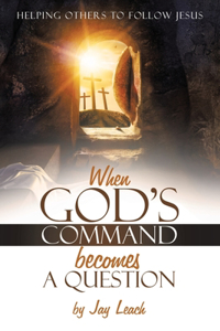 When God's Command Becomes a Question