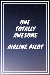 One Totally Awesome Airline Pilot