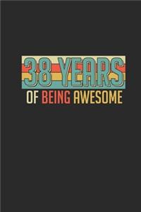 38 Years Of Being Awesome