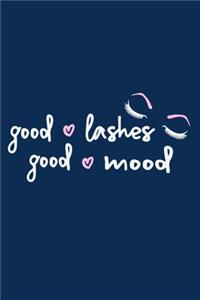 Good Lashes Good Mood