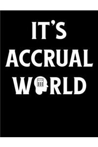 It's Accrual World