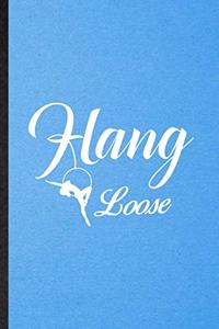 Hang Loose