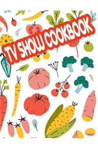 TV Show Cookbook