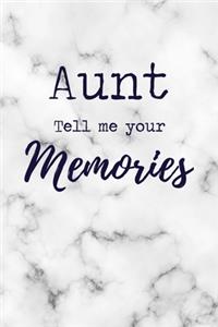 Aunt Tell Me Your Memories