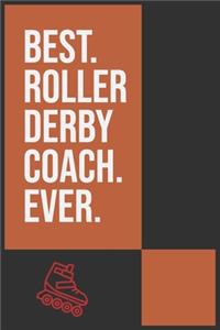 Best Roller Derby Coach Ever