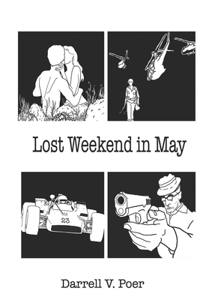 Lost Weekend in May