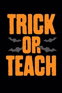 Trick Or Teach