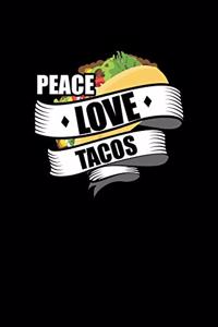 Peace Love Tacos