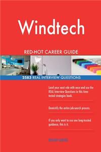 Windtech RED-HOT Career Guide; 2583 REAL Interview Questions