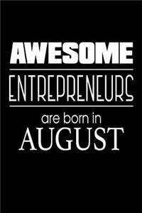 Awesome Entrepreneurs Are Born in August