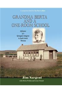 Grandma Berta and a One-Room School