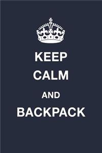 Keep Calm and Backpack