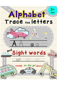 Alphabet Trace The Letters and Sight Words