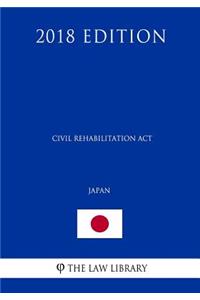 Civil Rehabilitation Act (Japan) (2018 Edition)