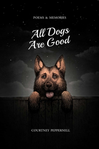 All Dogs Are Good