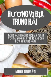 Hương Vị Địa Trung Hải