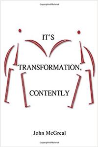 It's Transformation, Contently