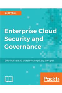 Enterprise Cloud Security and Governance