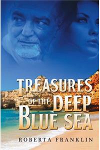 Treasures of the Deep Blue Sea