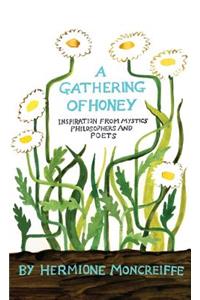 A gathering of honey